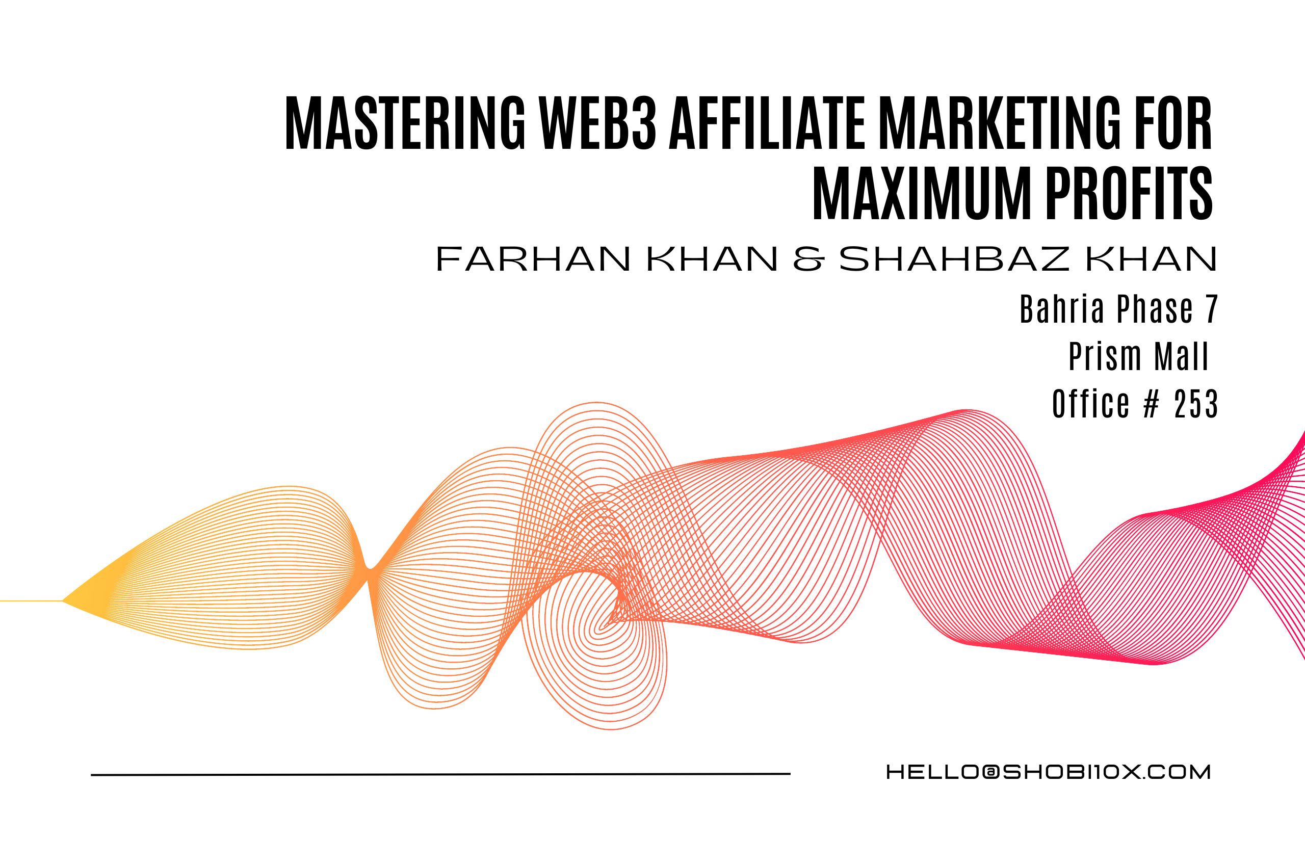 Mastering Web3 Affiliate Marketing for Maximum Profits