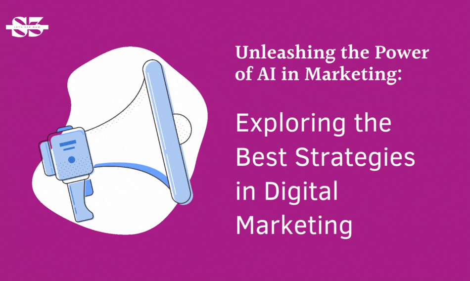 Exploring the Best Strategies in Digital Marketing